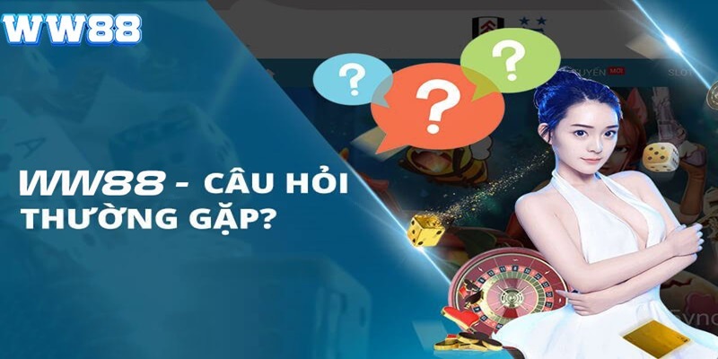 Giải đáp thông tin về chất lượng thương hiệu nhà cái WW88